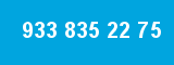 933 835 22 75
